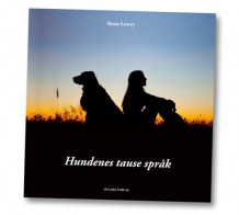 Hundenes tause språk av Rosie Lowry (Heftet)