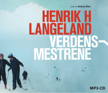 Verdensmestrene av Henrik H. Langeland (Lydbok MP3-CD)