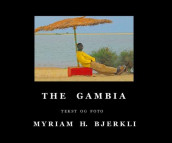 The Gambia av Myriam H. Bjerkli (Innbundet)