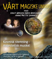 Vårt magiske univers av Anne Mette Sannes og Knut Jørgen Røed Ødegaard (Blu-ray)