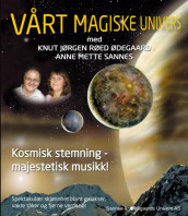 Vårt magiske univers av Anne Mette Sannes og Knut Jørgen Røed Ødegaard (Blu-ray)