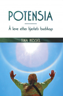 Potensia av Tina Hessel (Heftet)