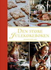 Den store julekokeboken av Christer Berens, Kay Johnsen og Knut Solberg (Innbundet)