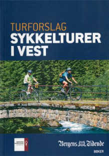 Sykkelturer i vest av Magne Reigstad (Heftet)