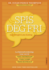 Spis deg fri av Thompson Susan Peirce (Heftet)