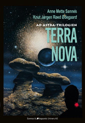 Terra nova av Anne Mette Sannes og Knut Jørgen Røed Ødegaard (Ebok)