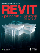 Revit -på norsk- av Odd Sverre Kolstad (Ebok)