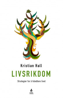 Livsrikdom av Kristian Hall (Ebok)