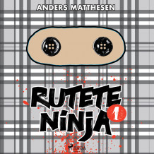 Rutete Ninja av Anders Matthesen (Nedlastbar lydbok)