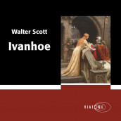 Ivanhoe av Walter Scott (Nedlastbar lydbok)