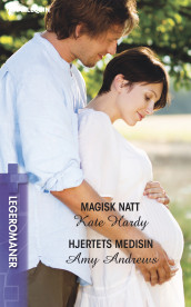 Magisk natt ; Hjertets medisin av Amy Andrews og Kate Hardy (Ebok)