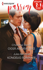 Også akkurat Luke ; Kongelig romanse av Jules Bennett og Charlene Sands (Ebok)