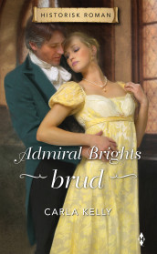 Admiral Brights brud av Carla Kelly (Ebok)