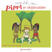 Pippi er skipbrudden av Astrid Lindgren (Lydbok-CD)