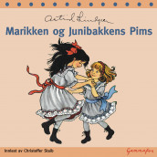 Marikken og Junibakkens Pims av Astrid Lindgren (Lydbok-CD)