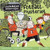 Fotballmysteriet av Martin Widmark (Lydbok-CD)