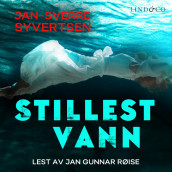Stillest vann av Jan-Sverre Syvertsen (Nedlastbar lydbok)