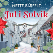Jul i Solvik av Mette Barfelt (Nedlastbar lydbok)