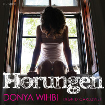 Horungen av Donya Wihbi og Ingrid Carlqvist (Nedlastbar lydbok)