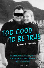 Too good to be true av Andrea Hunter (Ebok)