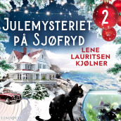 Julemysteriet på Sjøfryd - luke 2 av Lene Lauritsen Kjølner (Nedlastbar lydbok)