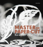 Master of paper-cut av Jan-Lauritz Opstad (Innbundet)