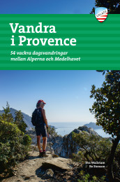 Vandra i Provence av Bo Stenson og Eva Wallstam (Fleksibind)