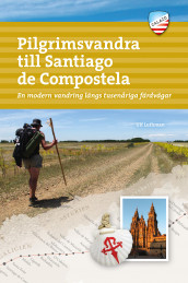 Pilgrimsvandra till Santiago de Compostela av Ulf Luthman (Fleksibind)