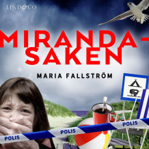 Miranda-saken av Maria Fallström (Nedlastbar lydbok)