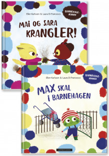 Max skal i barnehagen og Mai og Sara krangler! av Ellen Karlsson (Pakke)
